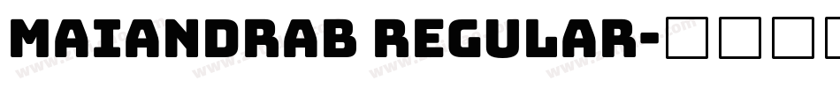 MaiandraB Regular字体转换